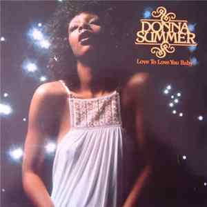 Donna Summer - Love To Love You Baby Mp3
