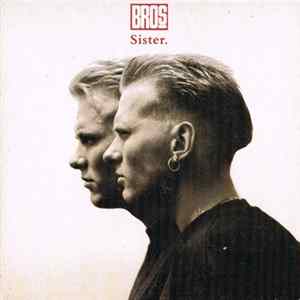 Bros - Sister Mp3