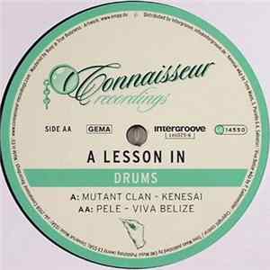 Mutant Clan / Pele - A Lesson In Drums Mp3