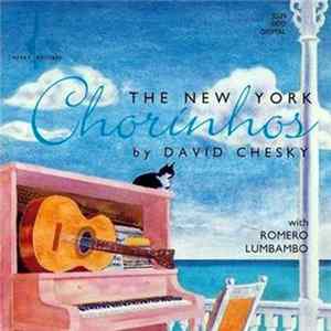 David Chesky With Romero Lumbambo - The New York Chorinhos Mp3