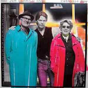 The Jim Carroll Band - Catholic Boy Mp3