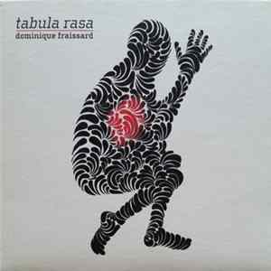Dominique Fraissard - Tabula Rasa Mp3