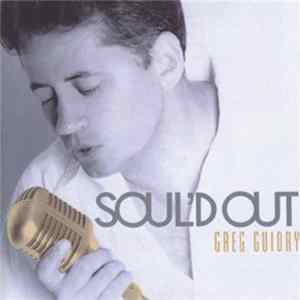 Greg Guidry - Soul'd Out Mp3