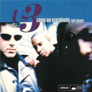 Us3 - Come On Everybody (Get Down) Mp3