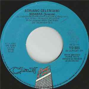 Adriano Celentano - Susanna (Susanna) / Il Contadino (Hold On I'm Coming) Mp3