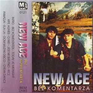 New Ace - Bez Komentarza Mp3