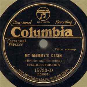 Charles Brooks - My Mammy's Cabin / Baby Mp3