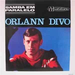 Orlann Divo - Samba Em Paralelo Mp3