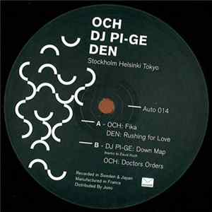 OCH, Den , DJ Pi-Ge - Stockholm Helsinki Tokyo Mp3