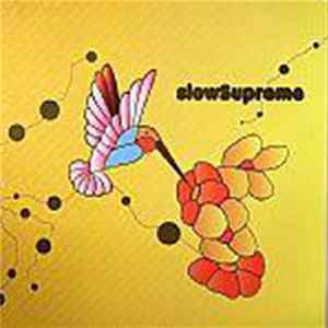 Slow Supreme - African Time / Shake It Baby Mp3