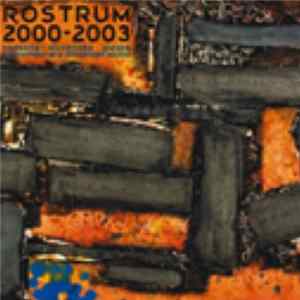 Tadeja Vulc, Vito Žuraj, Larisa Vrhunc, Mihael Paš, Peter Šavli, Neville Hall - Rostrum 2000-2003 Mp3