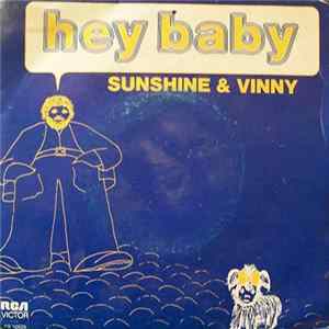 Sunshine & Vinny - Hey Baby Mp3