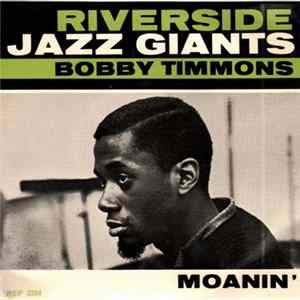 Bobby Timmons - Moanin' Mp3