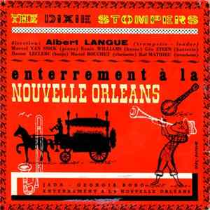 The Dixie-Stompers - Enterrement A La Nouvelle-Orléans Mp3