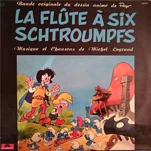 Michel Legrand - La Flûte À Six Schtroumpfs Mp3