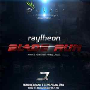 Raytheon - Blade Run Mp3