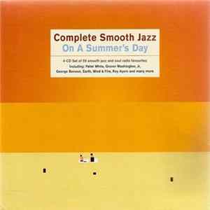 Various - Complete Smooth Jazz On A Summer's Day Mp3