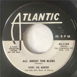 Ivory Joe Hunter - All About The Blues / If Only You Were Here With Me Mp3
