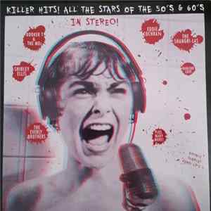Various - Killer Hits! All The Stars Of The 50's And 60's Mp3