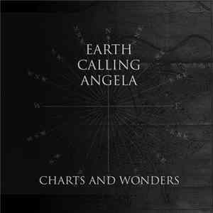 Earth Calling Angela - Charts And Wonders Mp3