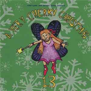 Various - A Very Cherry Christmas 13 Mp3