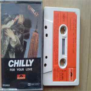 Chilly - For Your Love Mp3