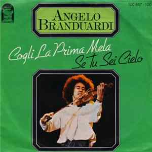 Angelo Branduardi - Cogli La Prima Mela Mp3