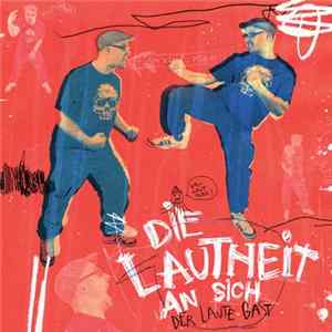 Der Laute Gast - Die Lautheit an sich Mp3