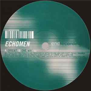 Echomen - Orient / One Way Mp3