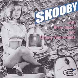 Skooby - Deep Inside / Groovy Andromeda Mp3