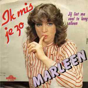 Marleen - Ik Mis Je Zo Mp3