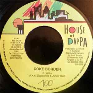 Dappa Kid & Junior Reid - Coke Border Mp3