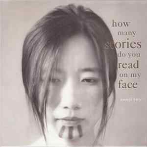 Senti Toy - How Many Stories Do You Read On My Face Mp3