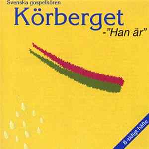 Körberget - Han Är Mp3