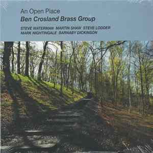 Ben Crosland Brass Group - An Open Place Mp3