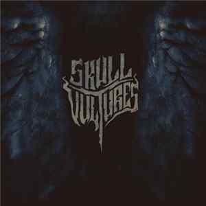 Skull Vultures - Skull Vultures Mp3