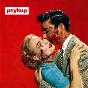 Psykup - We Love You All Mp3