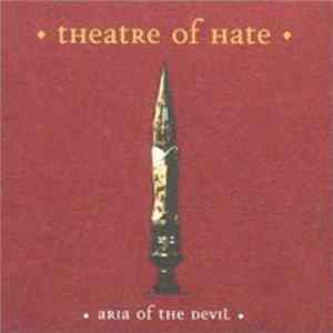 Theatre Of Hate - Aria Of The Devil Mp3