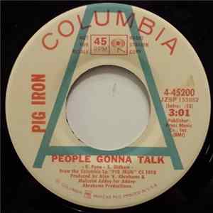 Pig Iron - People Gonna Talk Mp3