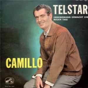 Camillo - Telstar (Irgendwann Erwacht Ein Neuer Tag) Mp3