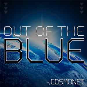 Cosmonet - Out Of The Blue Mp3