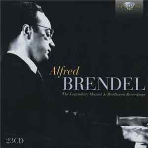 Alfred Brendel - The Legendary Mozart & Beethoven Recordings Mp3