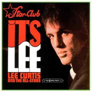 Lee Curtis And The All-Stars - It's Lee Mp3