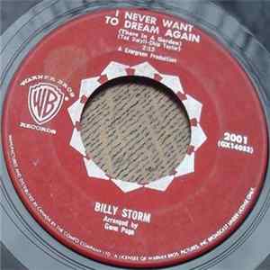 Billy Storm - I Never Want To Dream Again (There In A Garden) Mp3