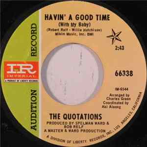 The Quotations - Havin' A Good Time / Can I Have Someone Mp3