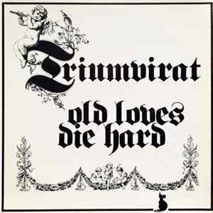 Triumvirat - Old Loves Die Hard Mp3