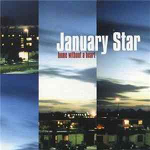 January Star - Home Without A Heart Mp3