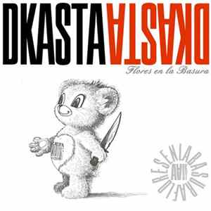 DKasta - Flores En La Basura Mp3