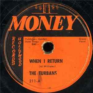The Turbans / The Turks - When I Return / Emily Mp3