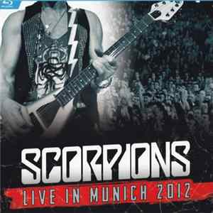 Scorpions - Live In Munich 2012 Mp3